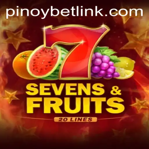 Exploring the Exciting World of SevensFruits20 with Pinoybet