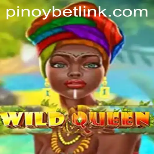 Exploring the Thrilling World of WildQueen and Pinoybet